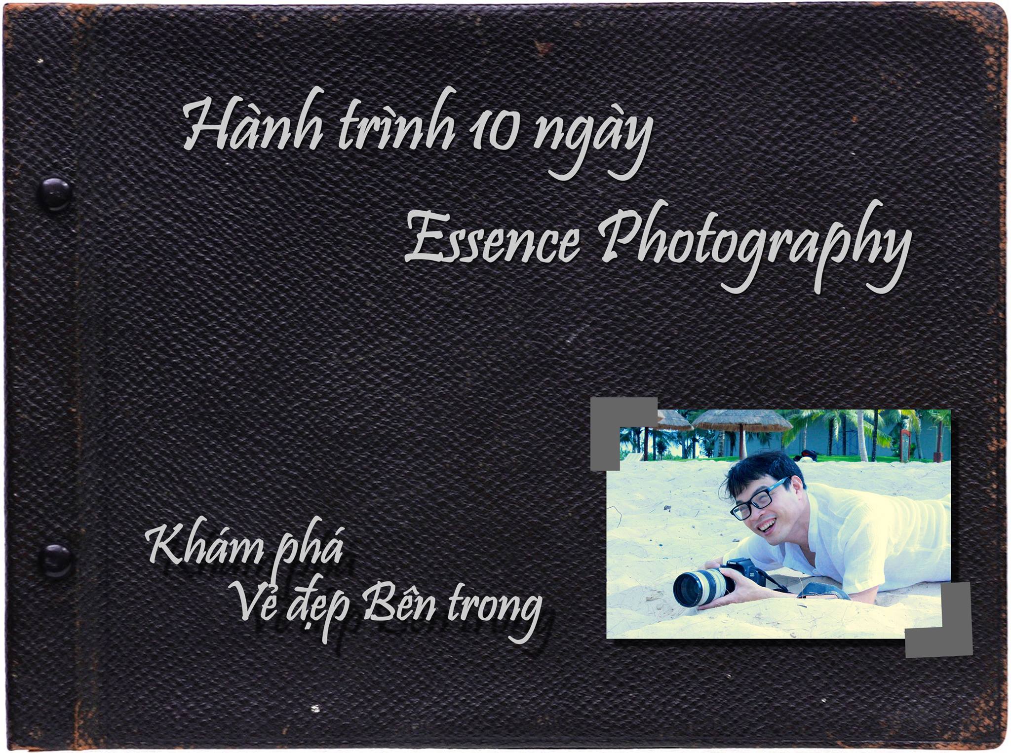 Sach-anh-Hanh-trinh-10-ngay-Essence-Photography--Kham-pha-Ve-dep-Ben-trong-35